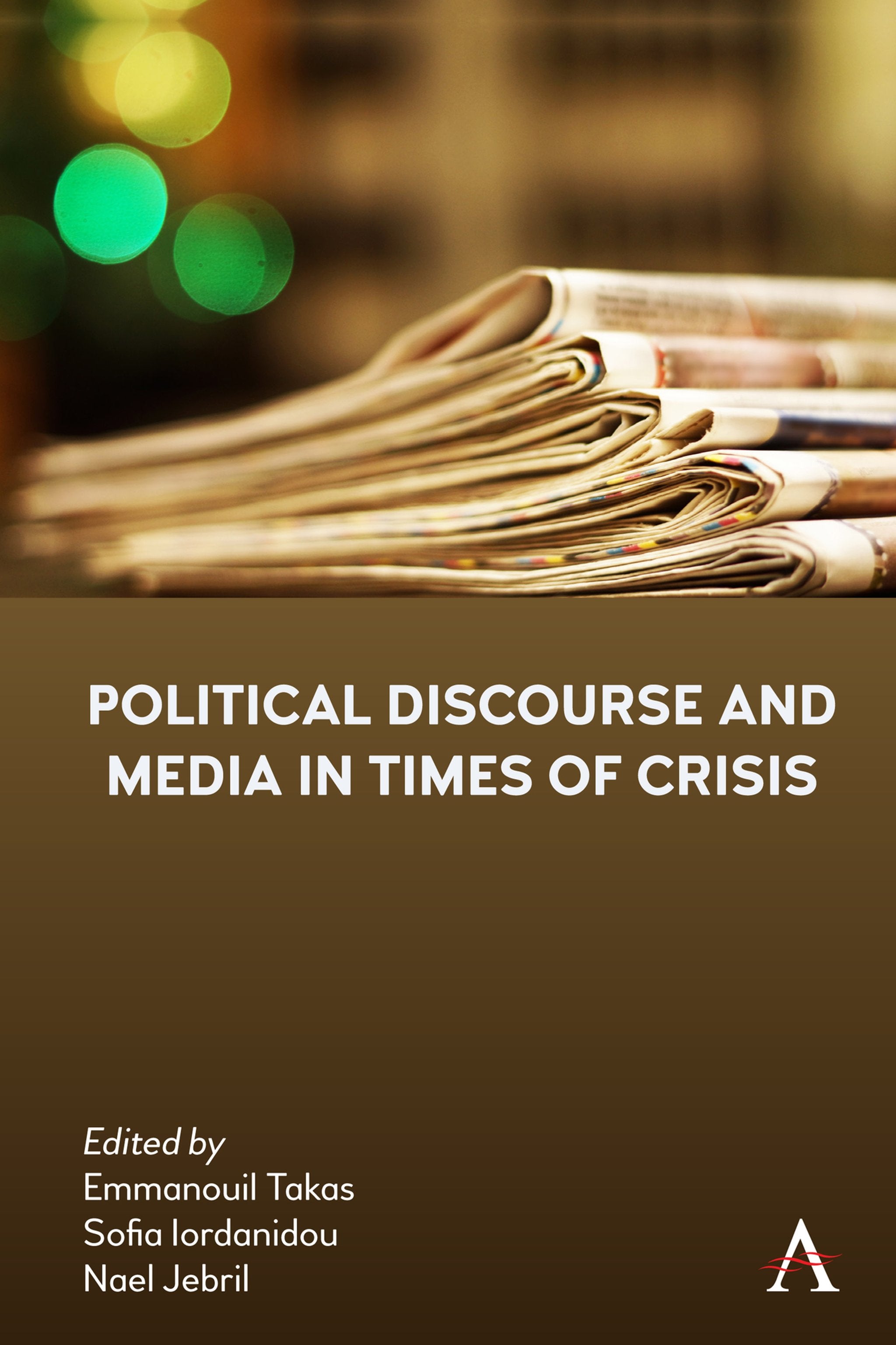 Cover image for Political Discourse and Media in Times of Crisis ISBN 9781839982842